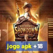 jogo apk +18