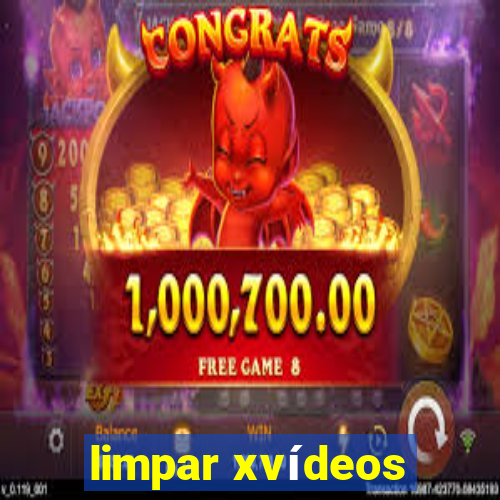 limpar xvídeos