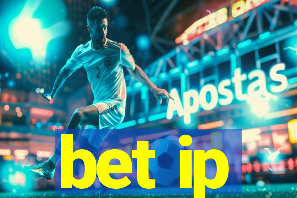 bet ip