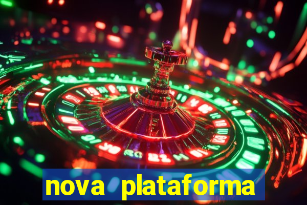 nova plataforma pagando muito