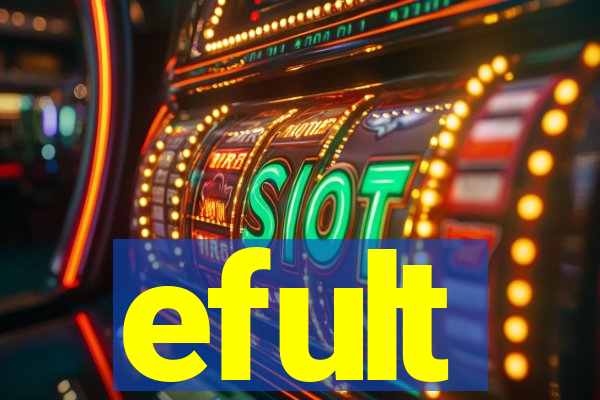 efult