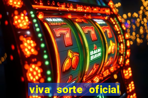 viva sorte oficial com br comprar
