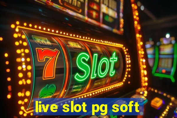 live slot pg soft