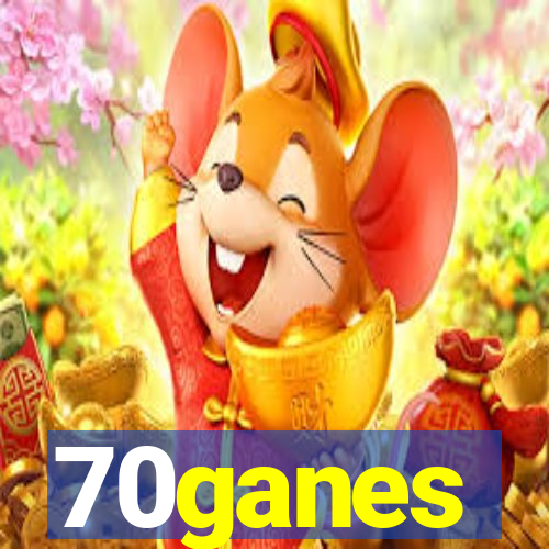 70ganes
