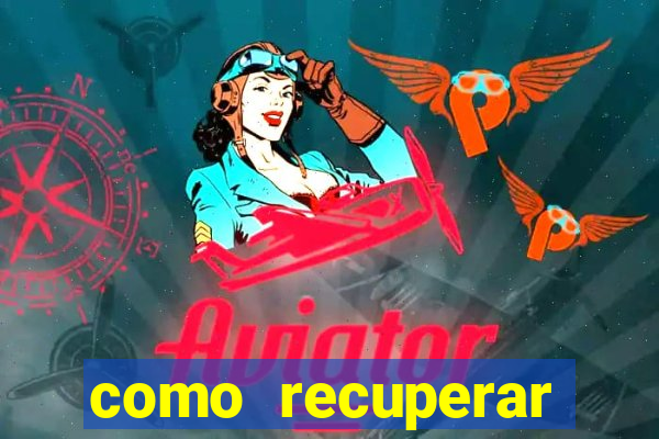 como recuperar dinheiro perdido na betano