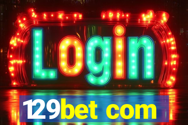 129bet com