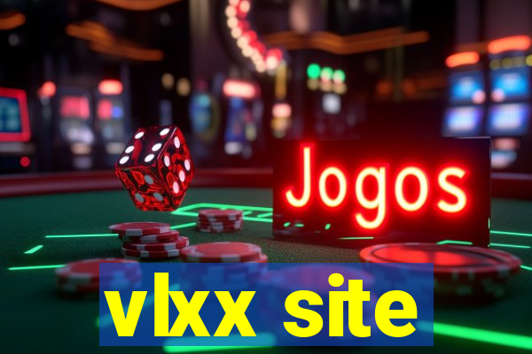 vlxx site