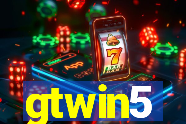 gtwin5