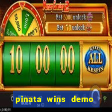 pinata wins demo com funcionalidade