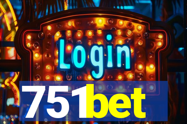 751bet