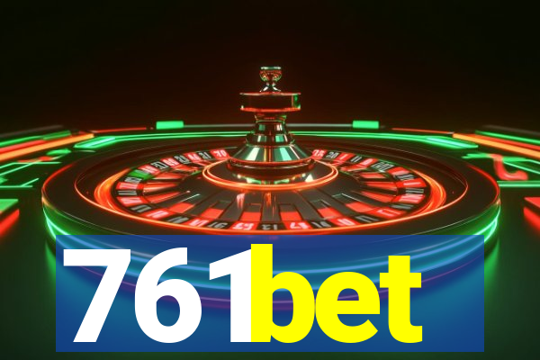 761bet