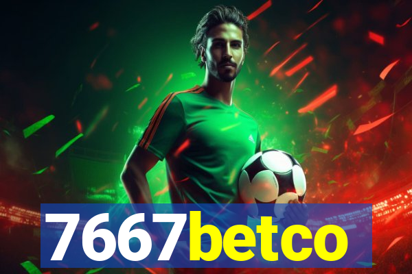 7667betco