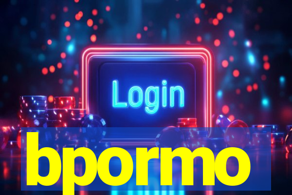 bpormo