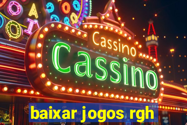 baixar jogos rgh