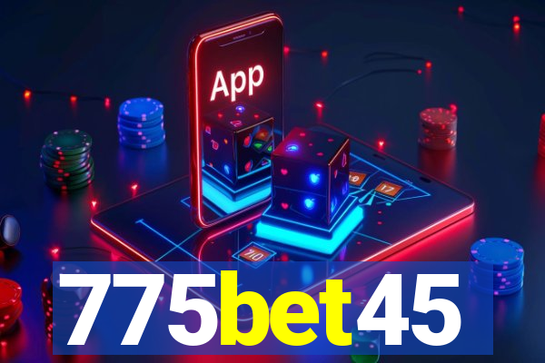 775bet45
