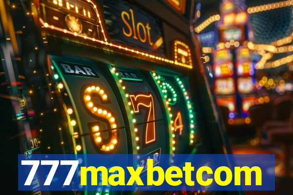 777maxbetcom
