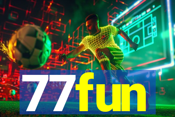 77fun
