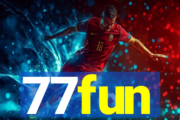 77fun