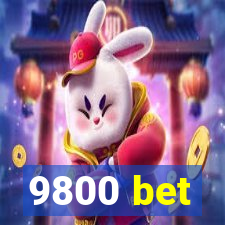 9800 bet