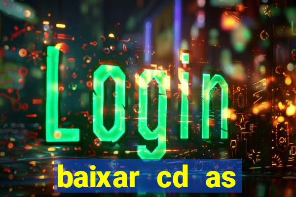 baixar cd as melhores de edson gomes