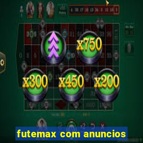 futemax com anuncios