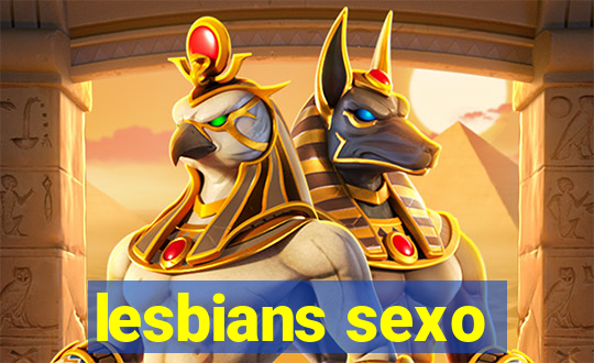 lesbians sexo