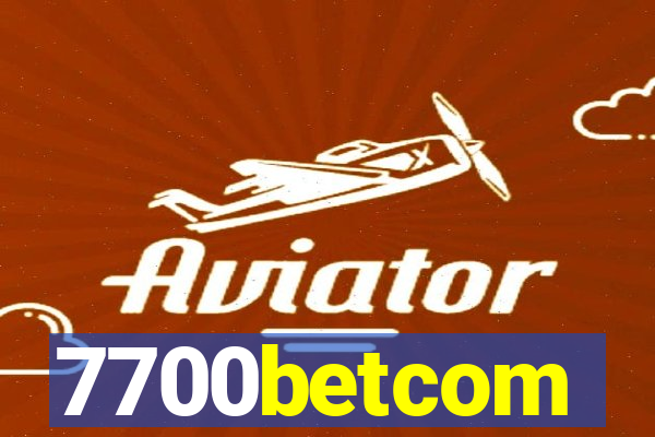 7700betcom