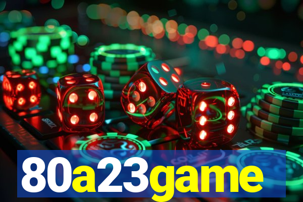 80a23game