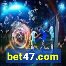 bet47.com