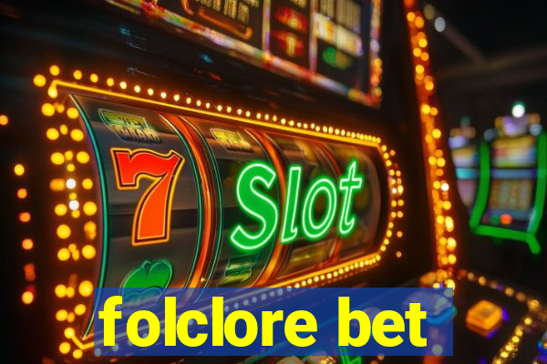 folclore bet