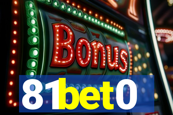 81bet0