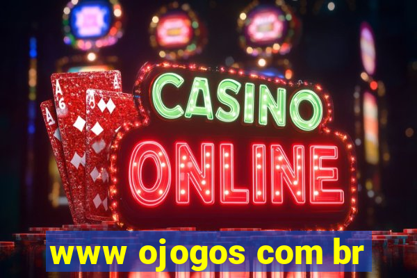 www ojogos com br