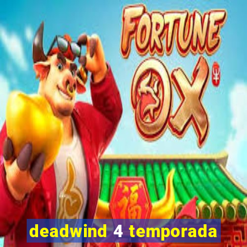 deadwind 4 temporada