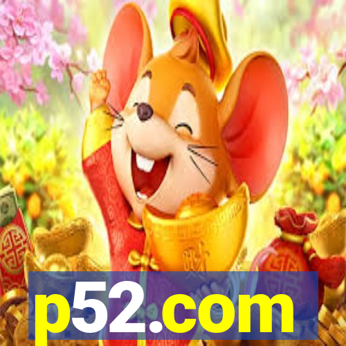 p52.com