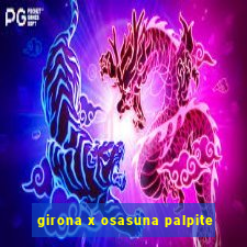 girona x osasuna palpite