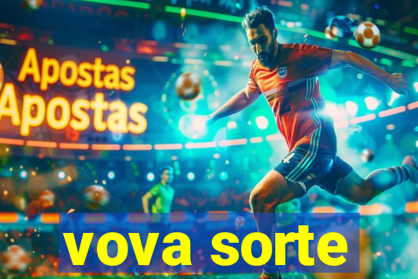 vova sorte