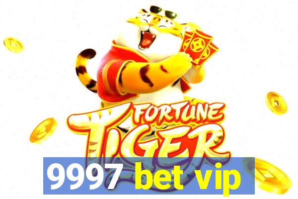 9997 bet vip