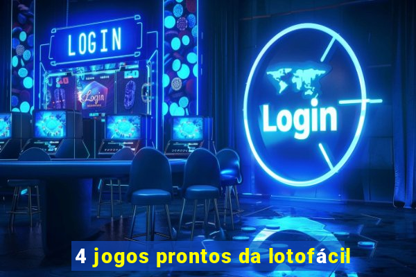 4 jogos prontos da lotofácil