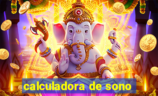 calculadora de sono