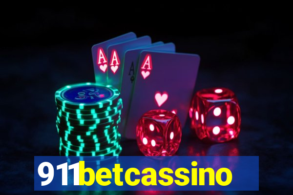 911betcassino