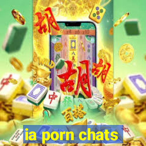 ia porn chats