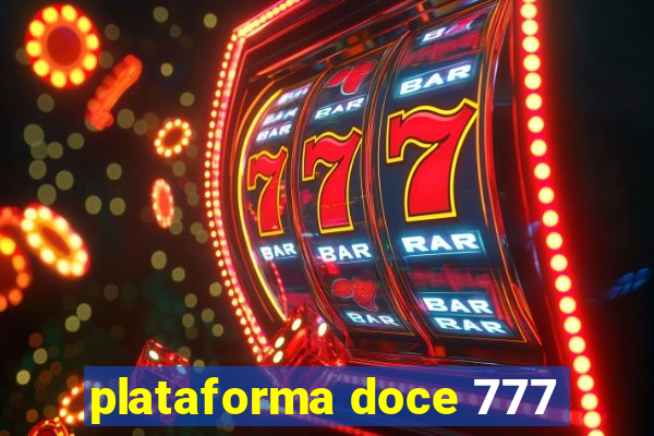 plataforma doce 777