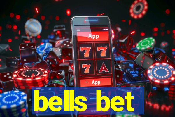 bells bet