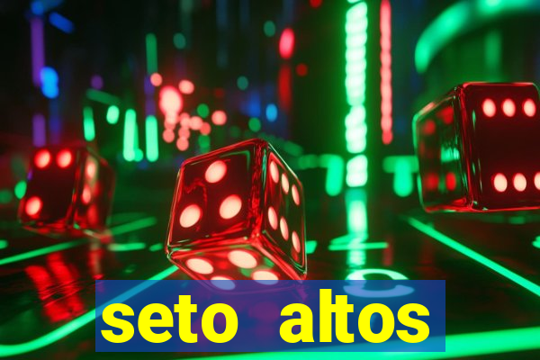 seto altos parâmetros para mim e para os outros
