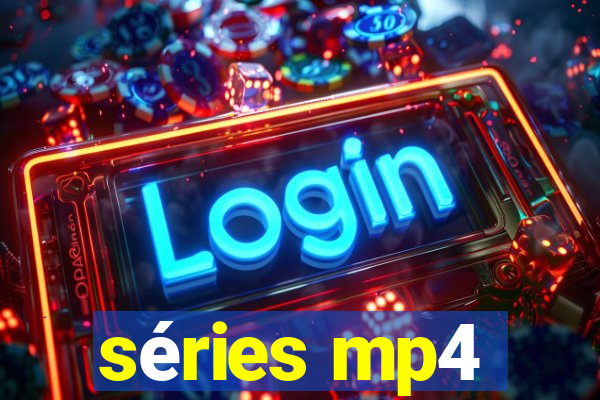 séries mp4