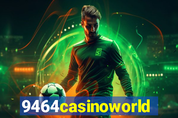 9464casinoworld