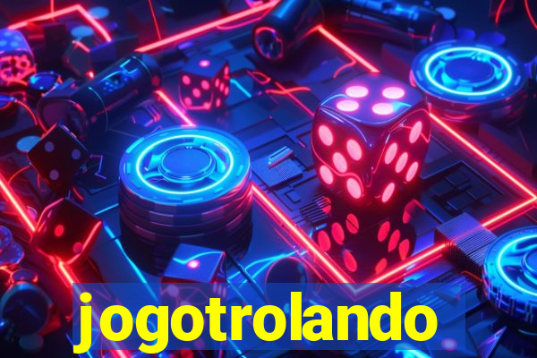 jogotrolando