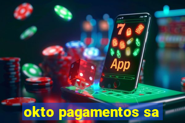okto pagamentos sa