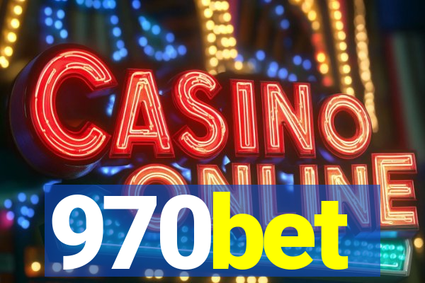 970bet