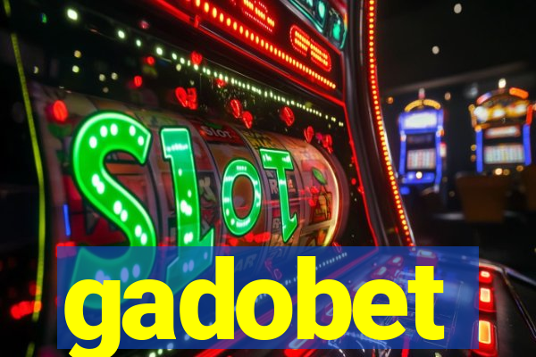 gadobet